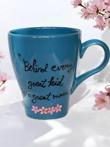 Handmade “Behind Every Great Kid” Sky Blue Mother’s Day Mug